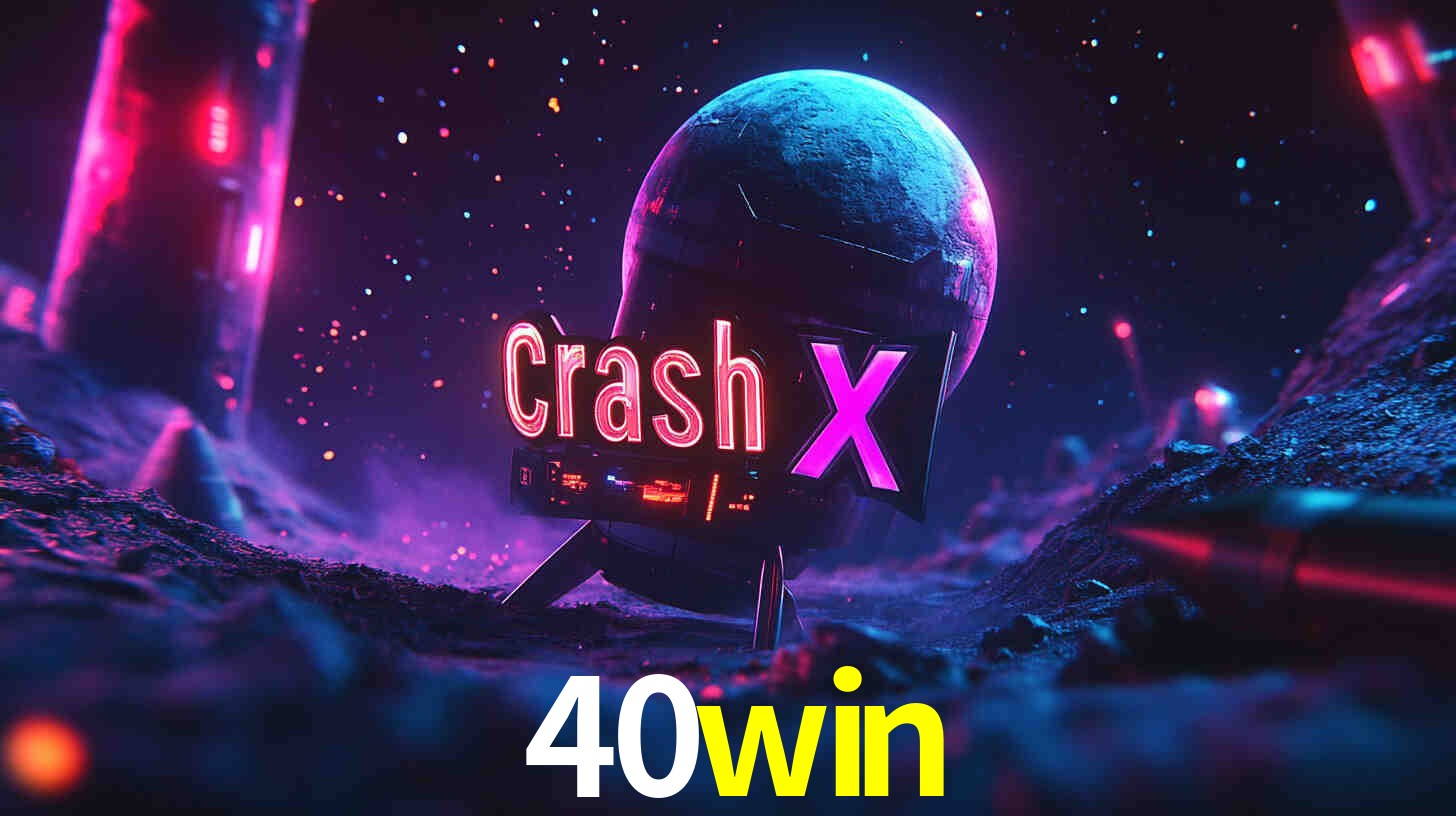 Apostas Esportivas na 40win: Um Guia Completo